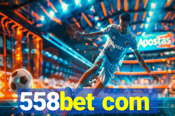 558bet com